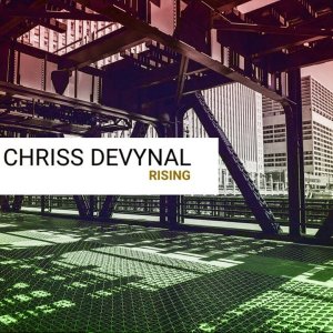 Chriss DeVynal – Rising