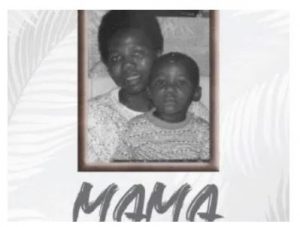 Elly Da Bway – Mama Mama Ft. Hennesseyy
