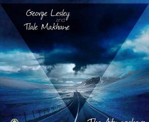 George Lesley & Tlale Makhane – The Atmosphere (Mark Francis Remix)