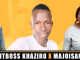Hitboss Khaziro, Majoisana & Abi Wa Mampela – Adi Ngwana