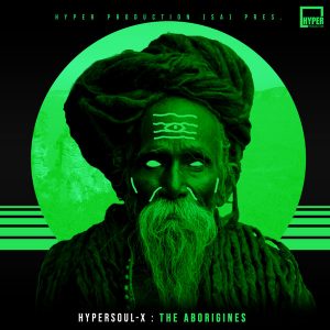 HyperSOUL-X – The Aborigines (Main HT)