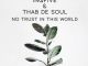 InQfive & Thab De Soul – No Trust In This World