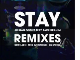 Jullian Gomes – Stay (Remix Package)