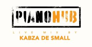 Kabza De Small – Pianobub live mix