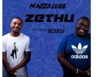Mazz & Luee – Zethu Ft. Scucu