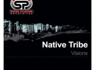 Native Tribe – Visions