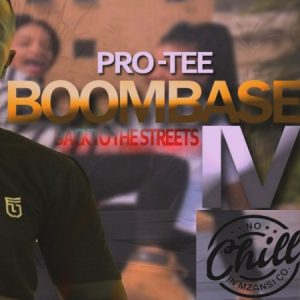 Pro-Tee – Boom Base Vol 4 (Back To The Streets)