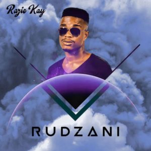 Razie Kay – Rudzani