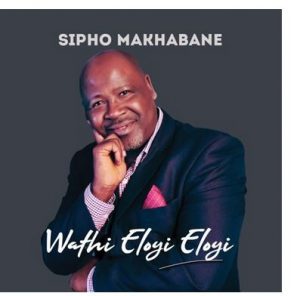Sipho Makhabane – Ngiconde Khaya