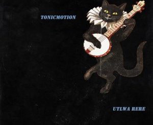 TonicMotion – Utlwa ReRe Ft. Cosmicroche