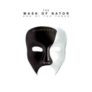 Vusinator – The Mask of Nator