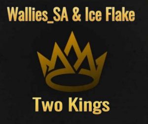 Wallies_SA & Ice Flake – Two Kings
