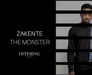 Zakente – The Monster