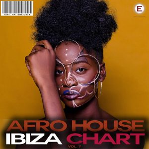 ALBUM: Afro House Ibiza Chart, Vol. 7