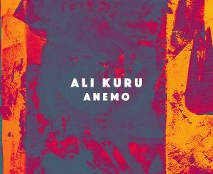 Ali Kuru – Anemo