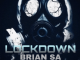 BRIAN SA – LockDown (original mix)