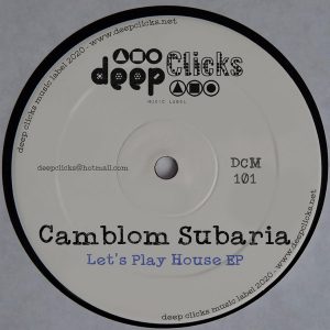 EP: Camblom Subaria – Let’s Play House