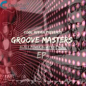 Cool Affair & Zephan – Groove Masters – Black Power Blue Print