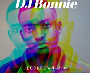 DJ Bonnie – Lockdown Mix