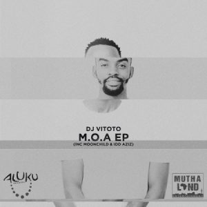 DJ Vitoto – M.O.A