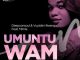 Deepconsoul &Vuyisile Hlwengu, Mimie – Umuntu Wam (Vocal Mix)