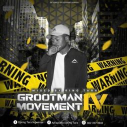 Dj King Tara – Grootman Movement Episode 4 (Underground MusiQ)