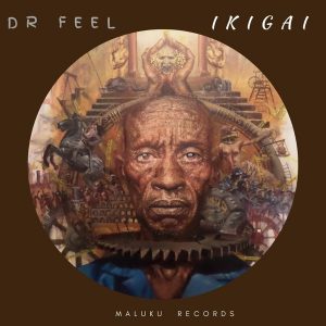 EP: Dr Feel – Ikigai