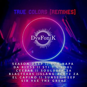 ALBUM: DysFoniK – True Colors (Remixes)