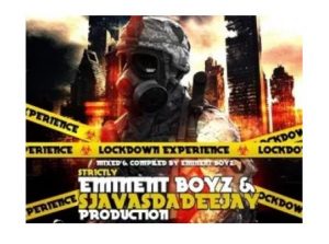 Eminent Boyz – LockDown Exprience
