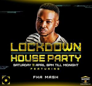 FKA Mash – Lockdown House Party
