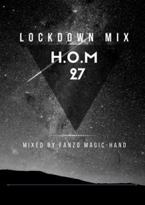 Fanzo Magic-Hand – H.O.M 27 (Lockdown Mix)