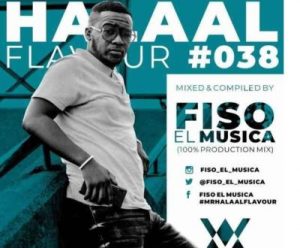 Fiso El Musica – Halaal Flavour #038 (100% Production Mix)