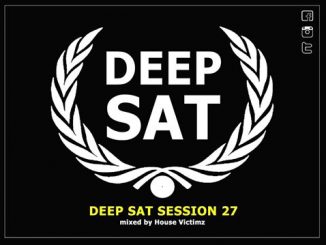 House Victimz – Deep Sat Session 27 Mix