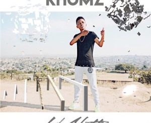 Khumz – Lil Ghetto Ft. Riky Rick
