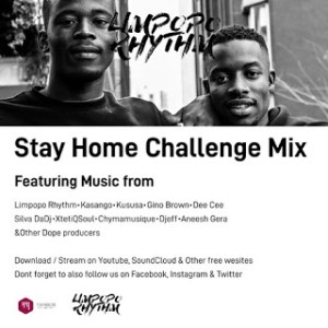 Limpopo Rhythm – Stay Home Challenge Mix