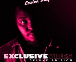 Loxion Deep – Exclusive Vibes Deluxe Edition
