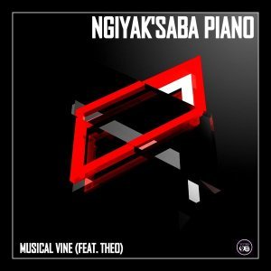 Musical Vine & Theo – Ngiyak’saba Piano
