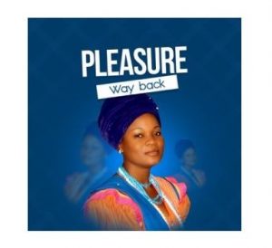 Pleasure – Way Back