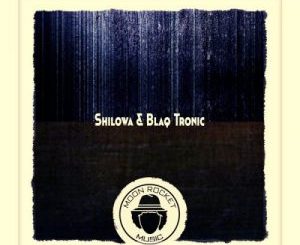 EP: Shilowa & Blaq Tronic – The Clan