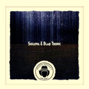 EP: Shilowa & Blaq Tronic – The Clan