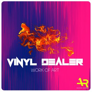 Vinyl Dealer – Work Of Art