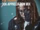 XtetiQsoul – 30K Appreciation Mix