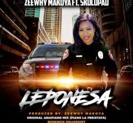 Zeewhy Makoya – Leponesa Ft. Skolopad