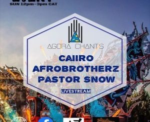 Afro Brotherz & Pastor Snow – Agora Chants 7 Live Mix
