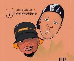 EP: DJ Aplex & Lundi JrSA – Umhlangano Wamampondo Vol.01