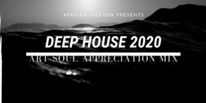 DJ Art Soul – Appreciation Mix (African Jackson)