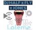DJ HALF, FLY & JONES – Loleme