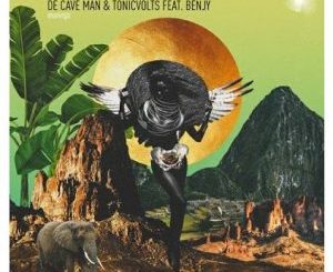 De Cave Man & TonicVolts – Muninga Ft. Benjy
