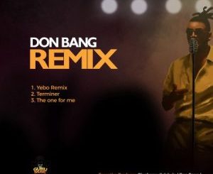 EP: Don Bang – Remix