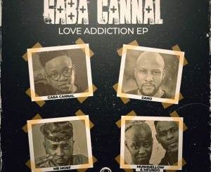 EP: Gaba Cannal – Love Addiction